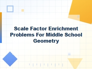 Exploring Scale Factors Through Multi-Step Enrichment Problems